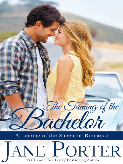Title details for The Taming of the Bachelor by Jane Porter - Wait list